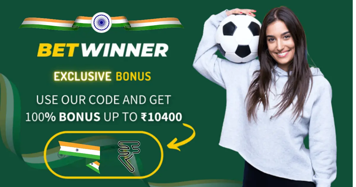 Betwinner India Bonuses and Promotions - Exclusive Offers for Gamers